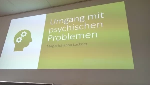 Gastvortrag: Umgang mit psychischen Problemen